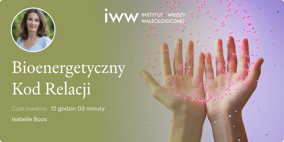 Bioenergetyczny Kod Relacji – Isabelle Boos