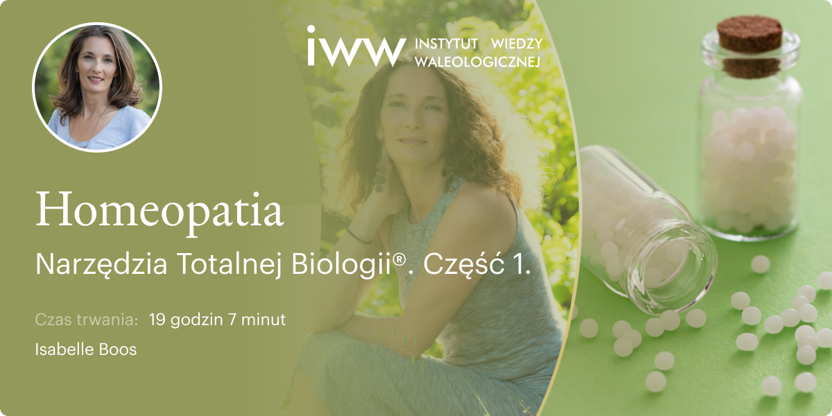 HOMEOPATIA. Narzędzia Totalnej Biologii®. Część 1 – Isabelle Boos