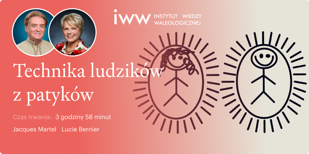 Technika ludzików z patyków - Jacques Martel i Lucie Bernier