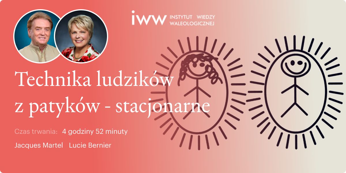 Technika Ludzików z Patyków - stacjonarne - Jacques Martel i Lucie Bernier