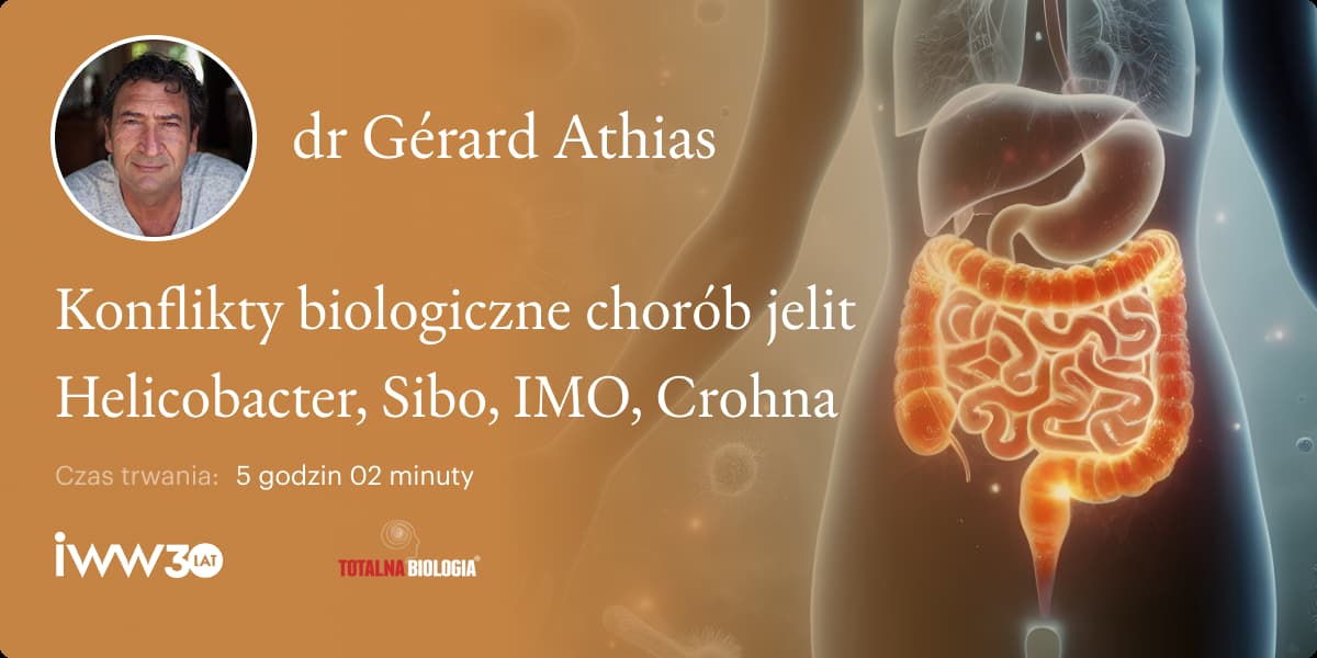 Konflikty biologiczne chorób jelit. Helicobacter, Sibo, IMO, Crohna – dr Gérard Athias