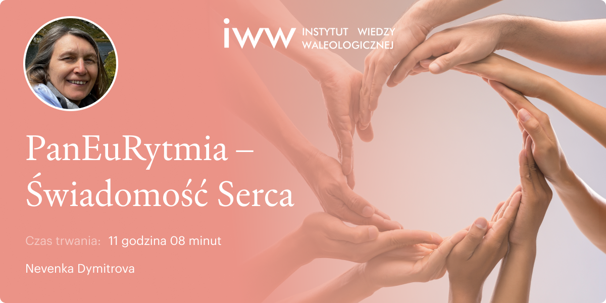 PanEuRytmia. Świadomość Serca – Nevenka Dimitrova