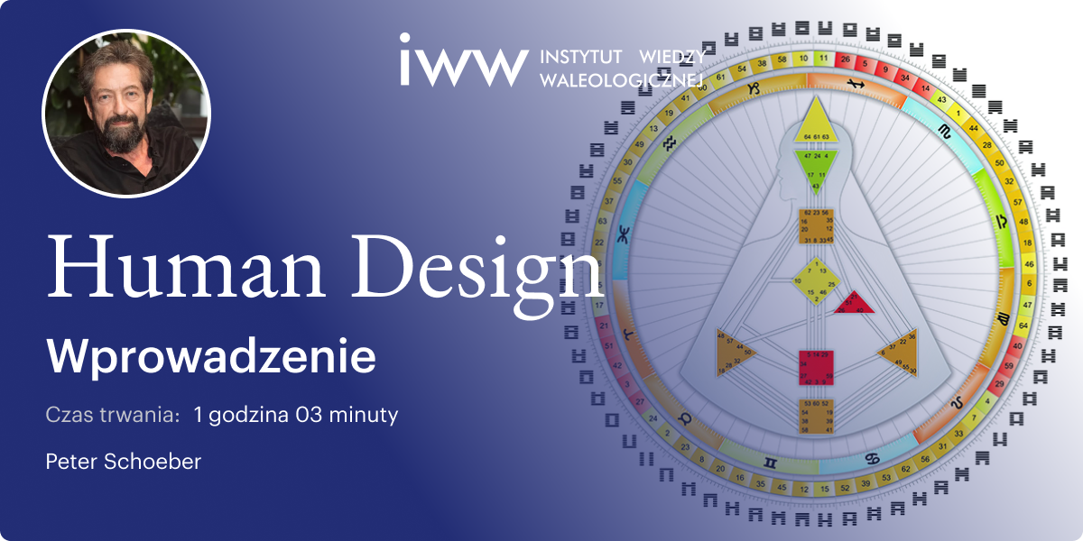 Wprowadzenie do Human Design – Peter Schoeber