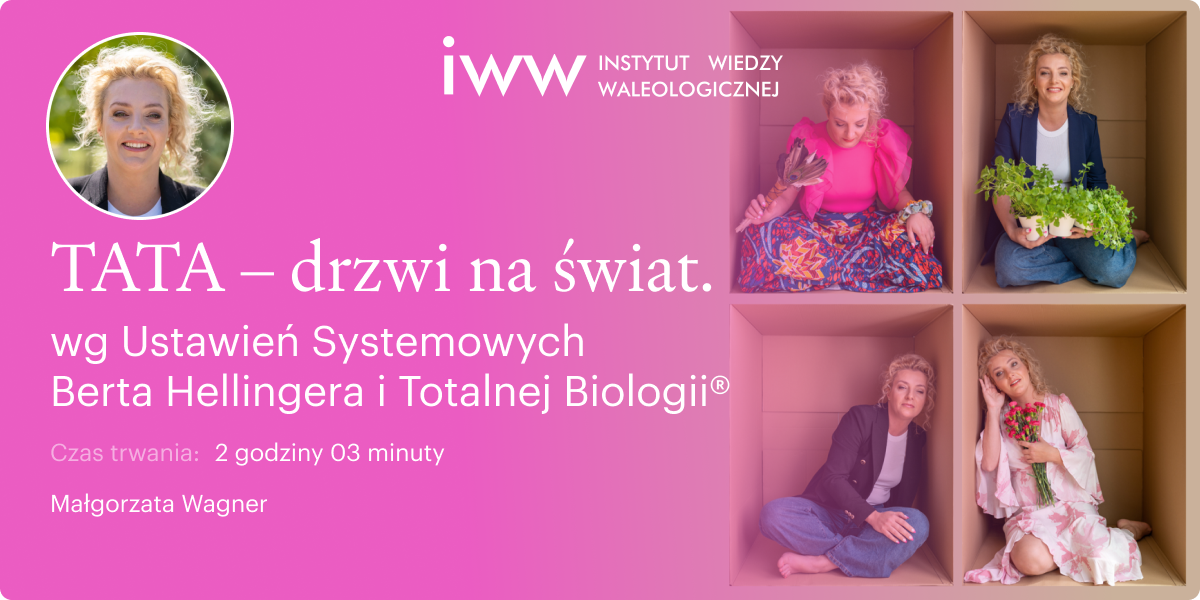 TATA. Drzwi na świat wg Ustawień Systemowych Berta Hellingera i Totalnej Biologii® – Małgorzata Wagner