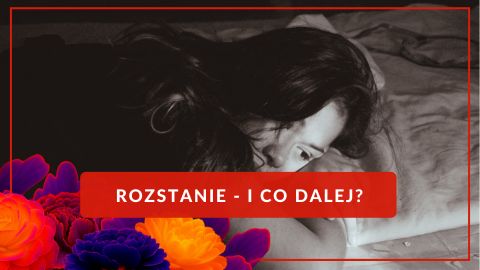 Rozstanie - i co dalej - warsztat 25.04.2026