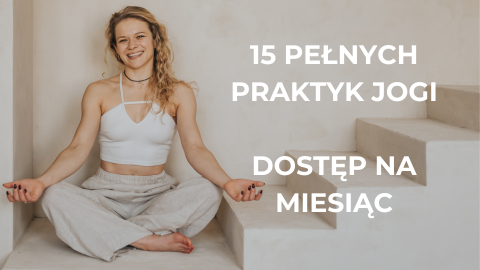 15 pełnych praktyk jogi - nagrania zoom - dostęp na miesiąc