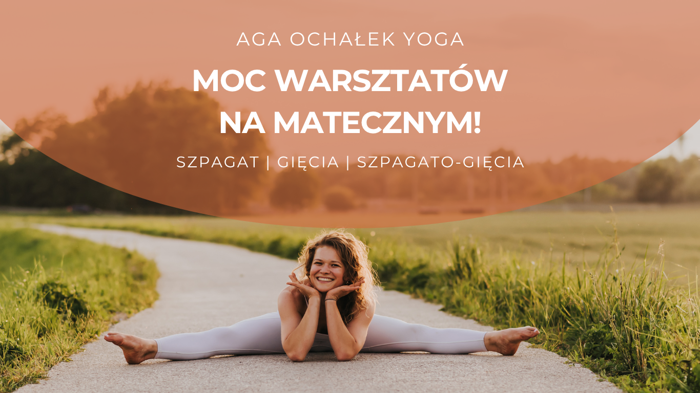 WARSZTATY KRAKÓW SZPAGAT | WYGIĘCIA | SZPAGATO-GIĘCIA