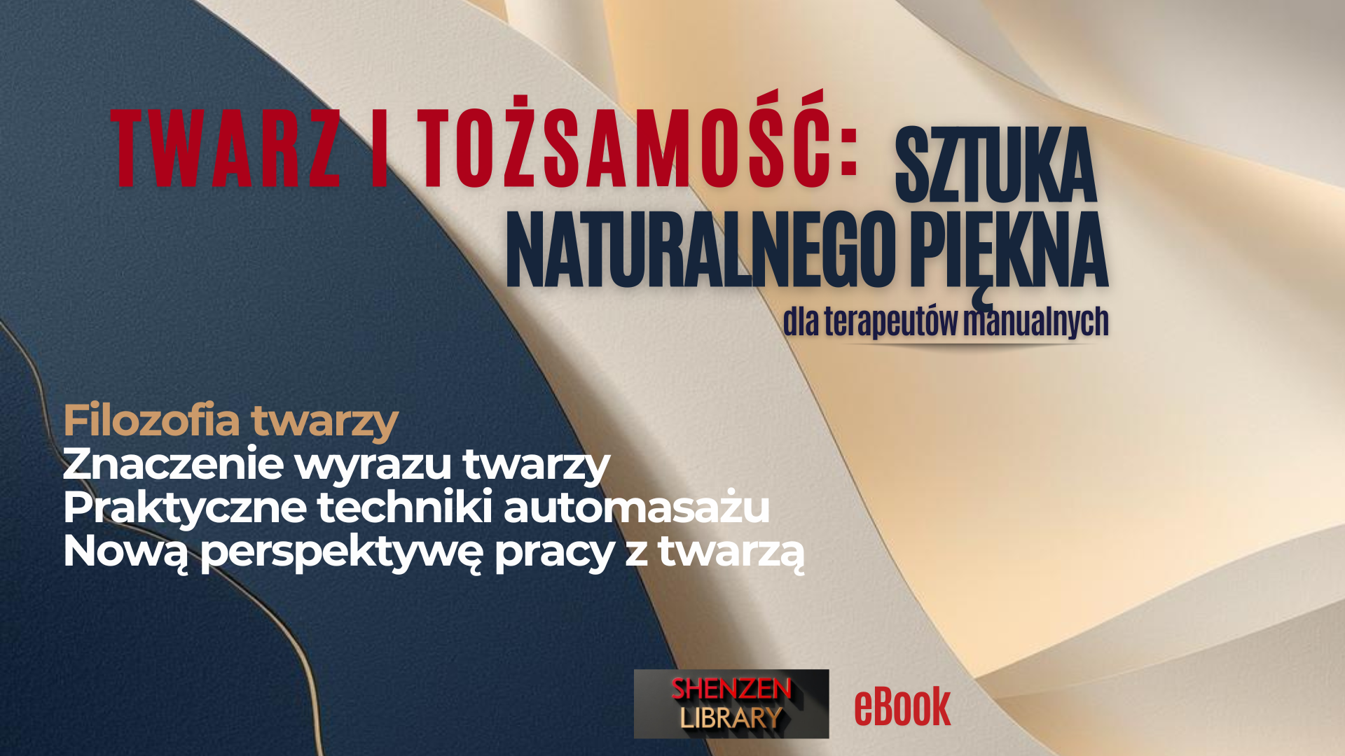 eBook: Twarz i Tożsamość:  Sztuka Naturalnego Piękna