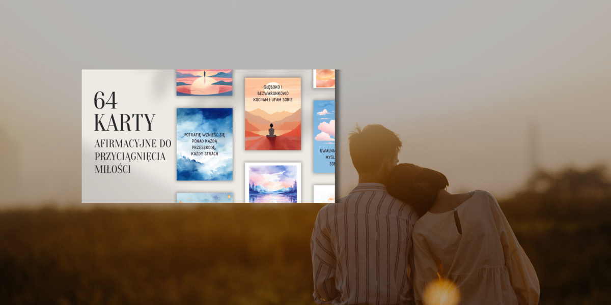 Karty Afirmacji do Przyciągnięcia Miłości (PDF)
