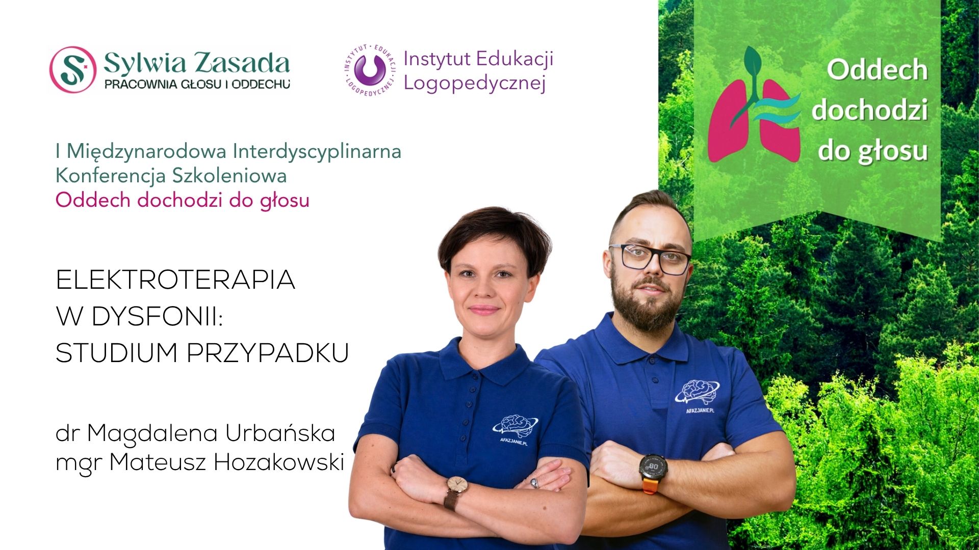 Magdalena Urbańska, Mateusz Hozakowski: ELEKTROTERAPIA W DYSFONII - STUDIUM PRZYPADKU (wystąpienie konferencyjne)