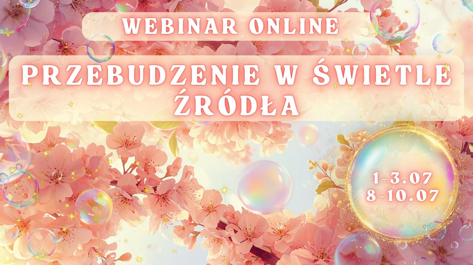 Webinar online - Przebudzenie w świetle źródła