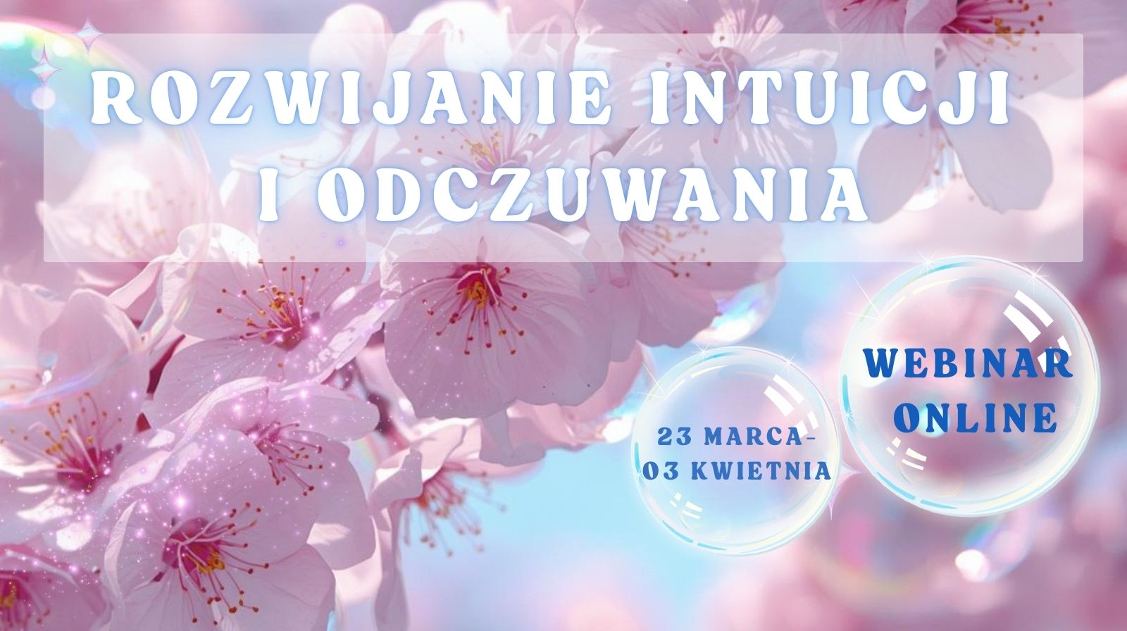Webinar online - Rozwijanie intuicji i odczuwania