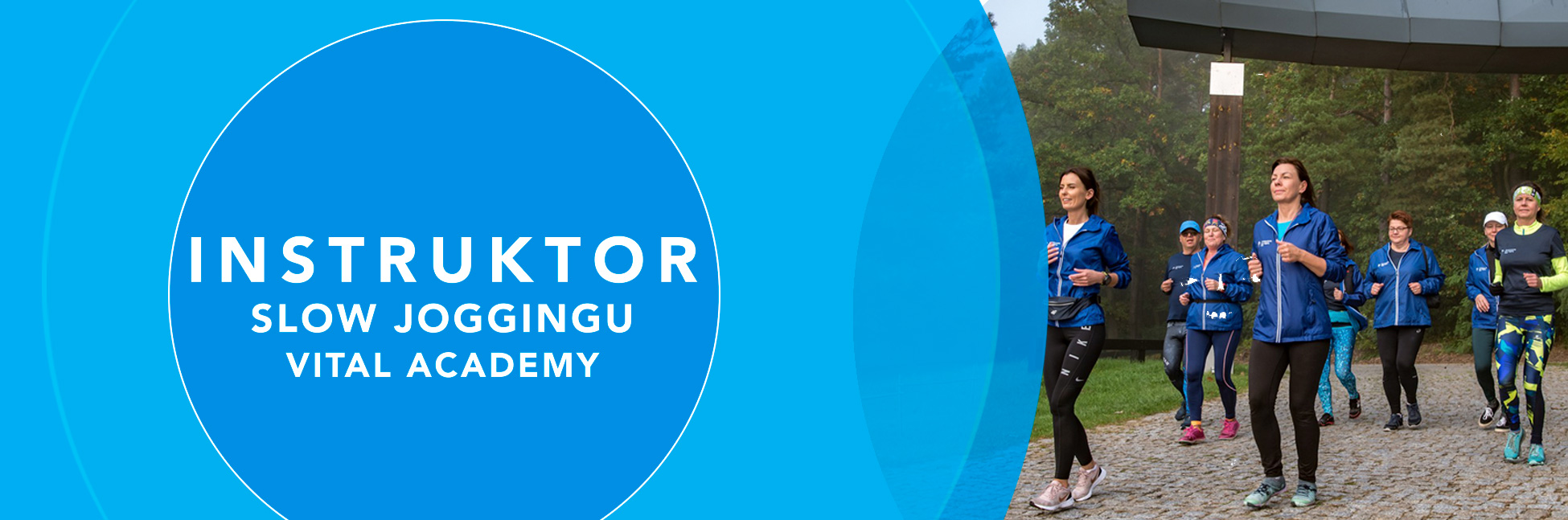 INSTRUKTOR Slow Jogging Vital Academy