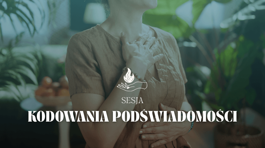 Sesja Kodowania Podświadomości