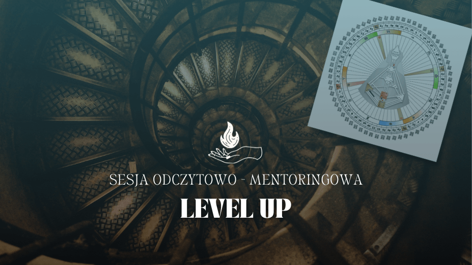Level Up - Pogłębienie Odczytu Human Design - tylko dla gotowych