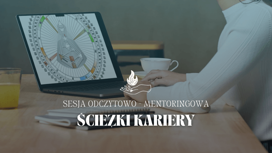 Odczyt Human Design - Ścieżka Kariery