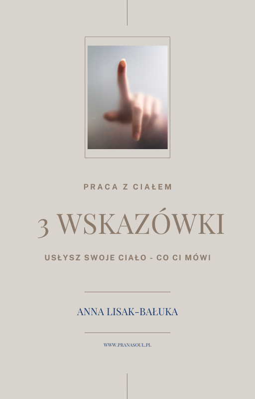eBook - Praca z Ciałem - 3 wskazówki - Usłysz swoje ciało