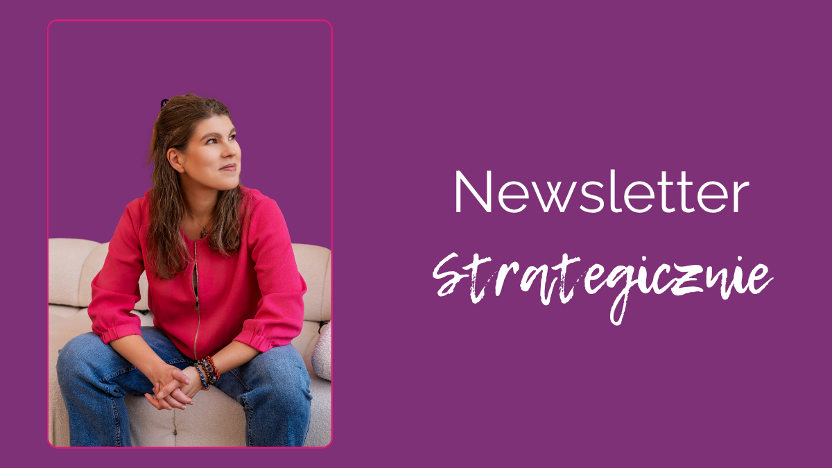Newsletter Strategicznie - 3. edycja