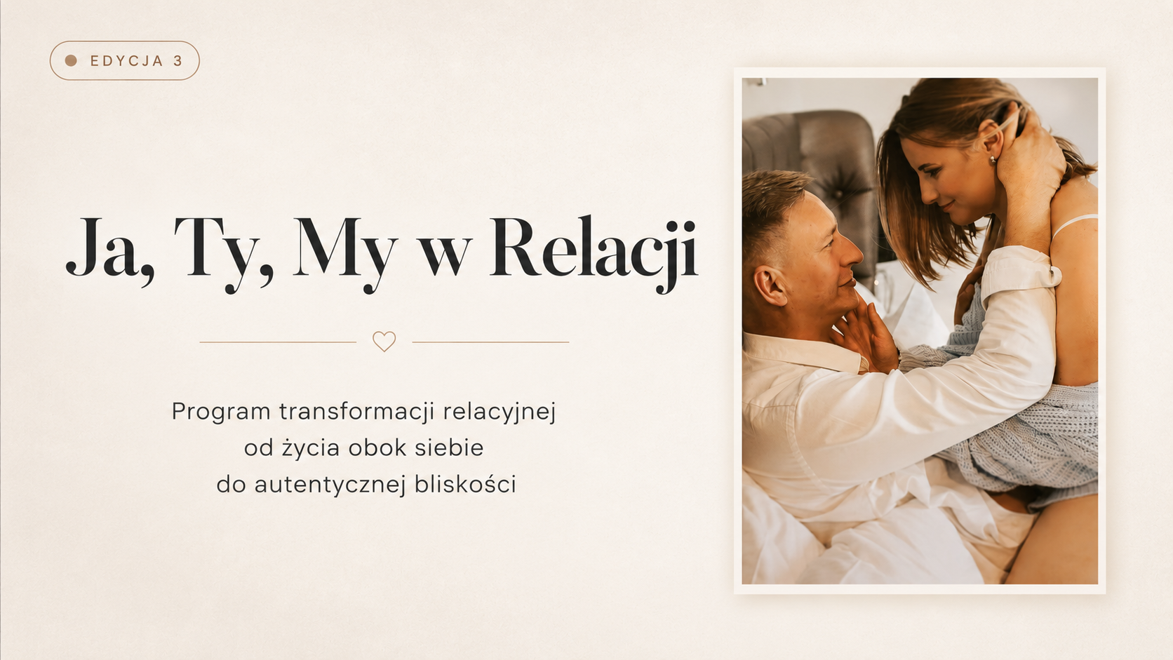 Ja, Ty, My w Relacji - edycja 3