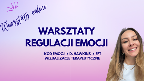 Warsztaty regulacji emocji