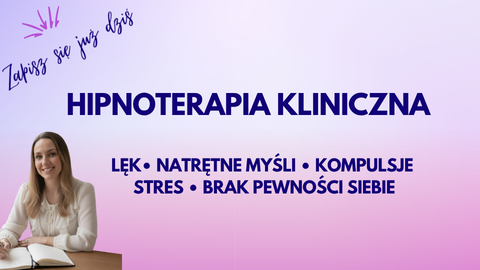 Hipnoterapia Kliniczna jedna sesja