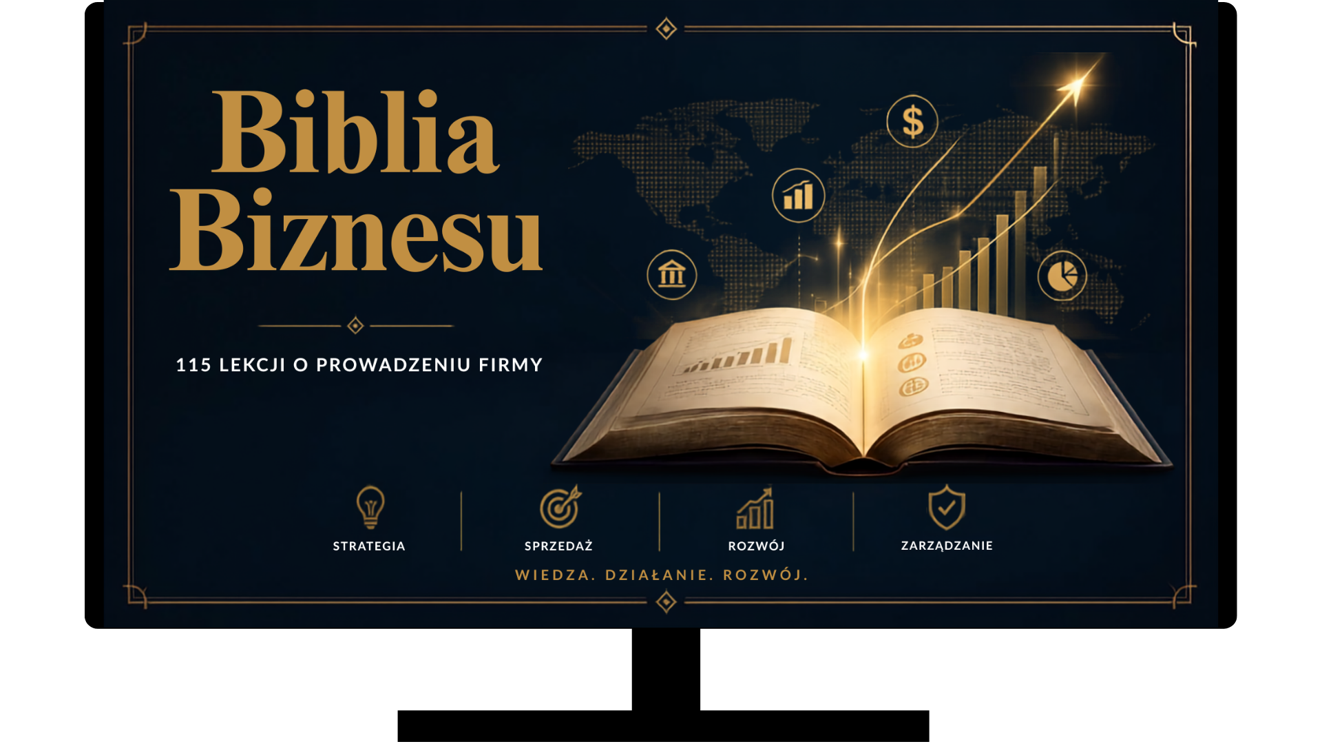 Biblia Biznesu - jak zarabiać na firmie?