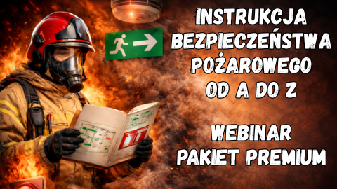 Instrukcja bezpieczeństwa pożarowego od A do Z - pakiet Premium