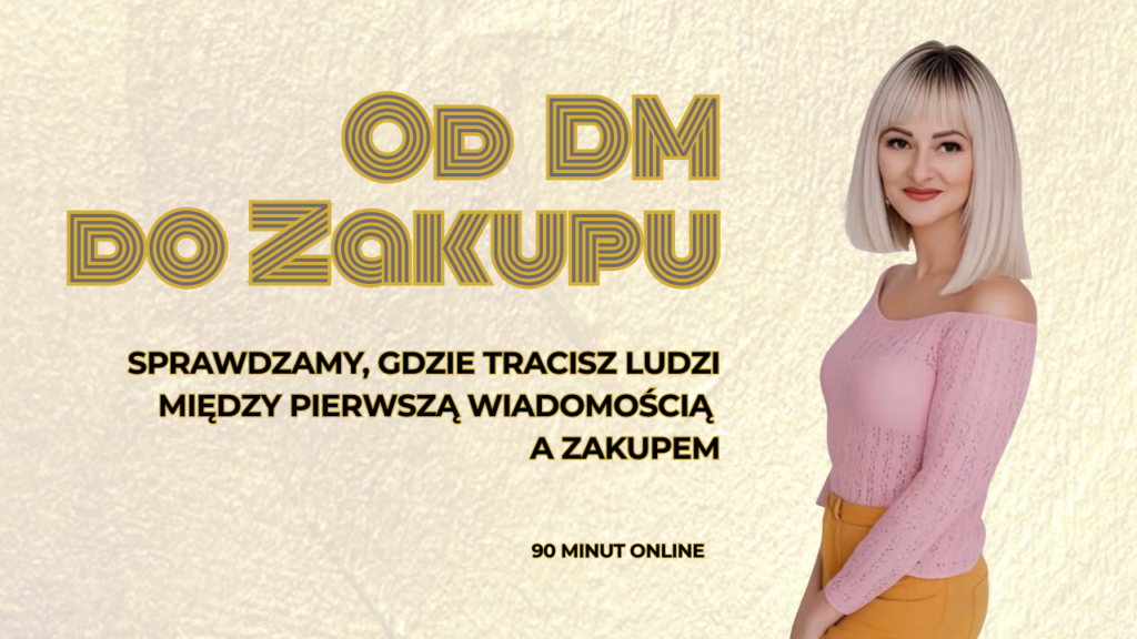 Od DM do Zakupu - konsultacja automatyzacji ManyChat, Agnieszka Herman