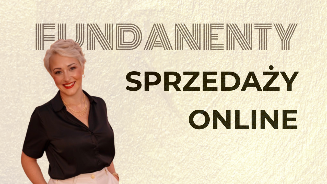 Pakiet: „Fundamenty sprzedaży online”