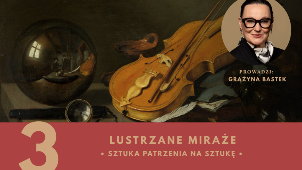 Grażyna Bastek, Grażyna Bastek o sztuce, Kurs o sztuce, kurs z historii sztuki, niezła sztuka, akademia niezłej sztuki