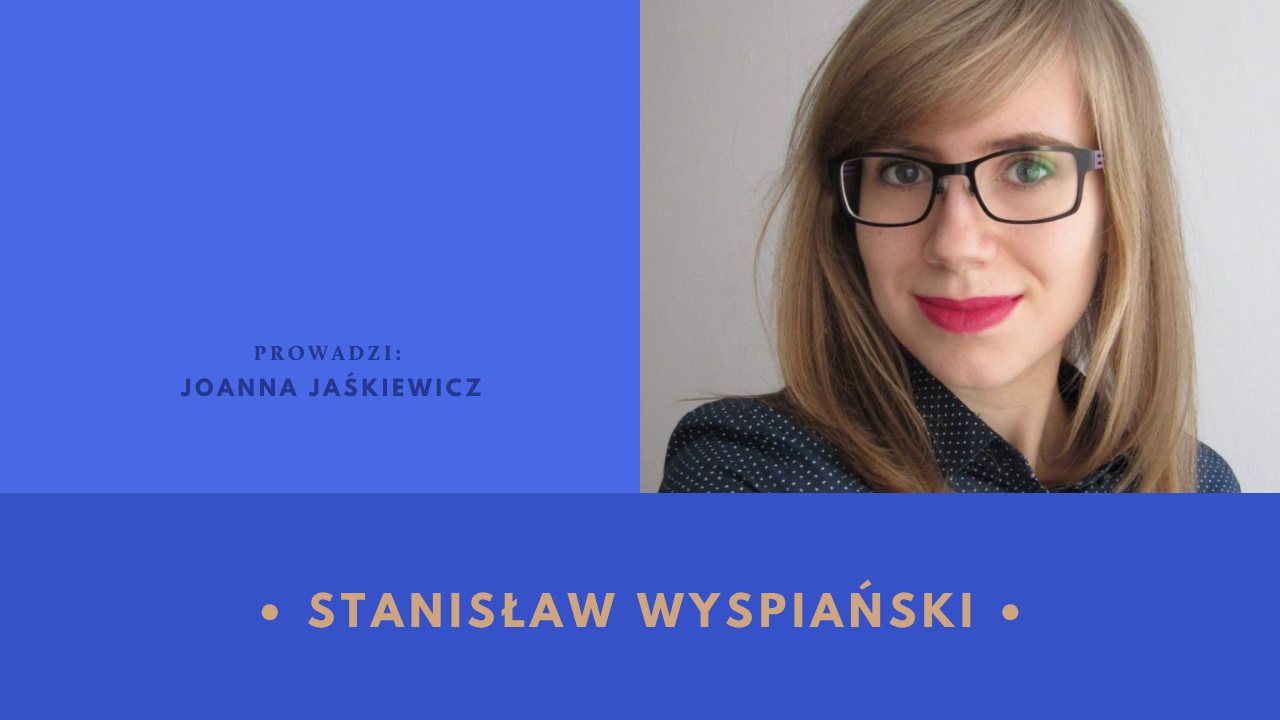 STANISŁAW WYSPIAŃSKI