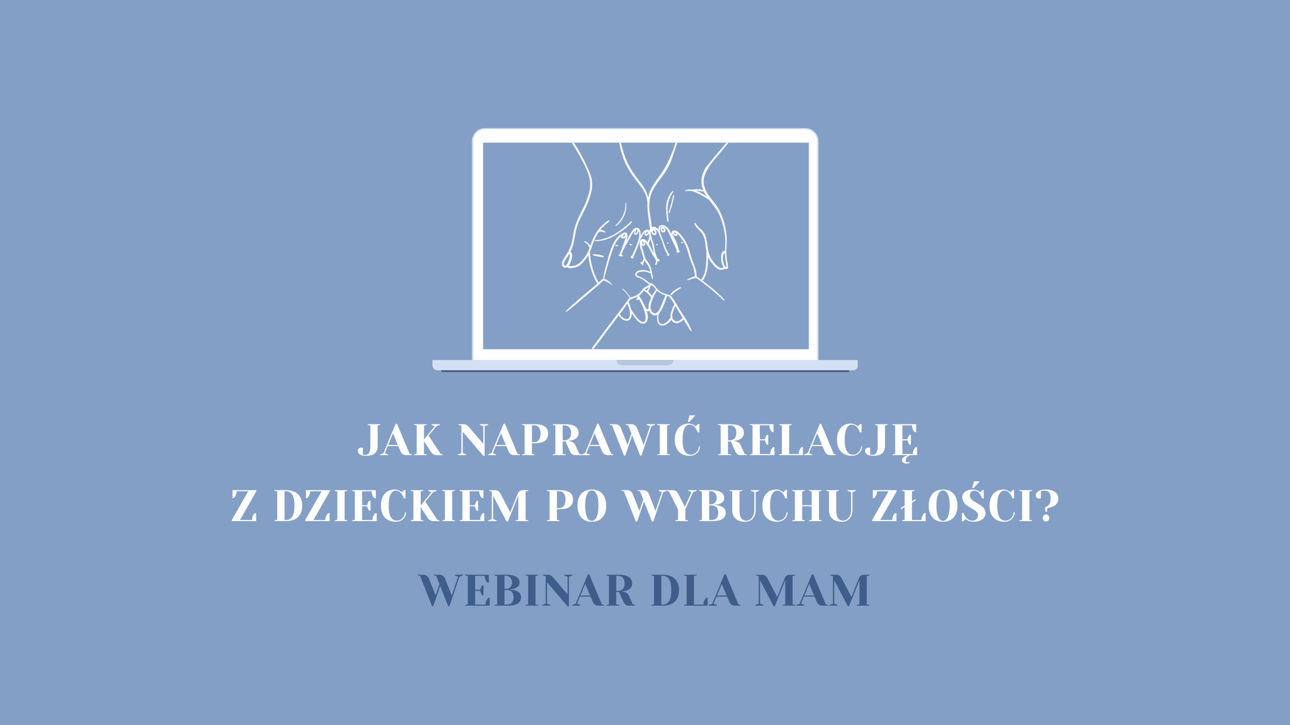 Jak naprawić relację z dzieckiem po wybuchu złości?