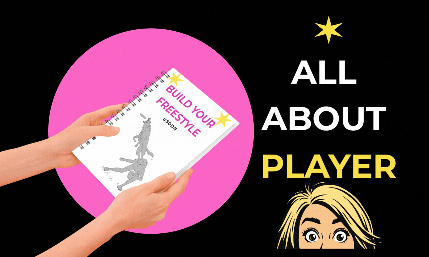 Build YOUR Freestyle: USDDN PLAYER