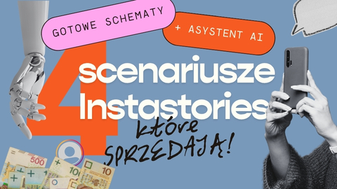 4 scenariusze sprzedażowe InstaStories + Asystent AI