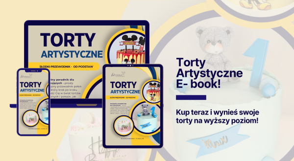 TORTY ARTYSTYCZNE - SŁODKI PRZEWODNIK OD PODSTAW EBOOK