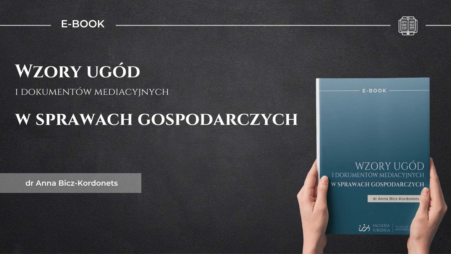 Wzory ugód i dokumentów mediacyjnych w sprawach gospodarczych