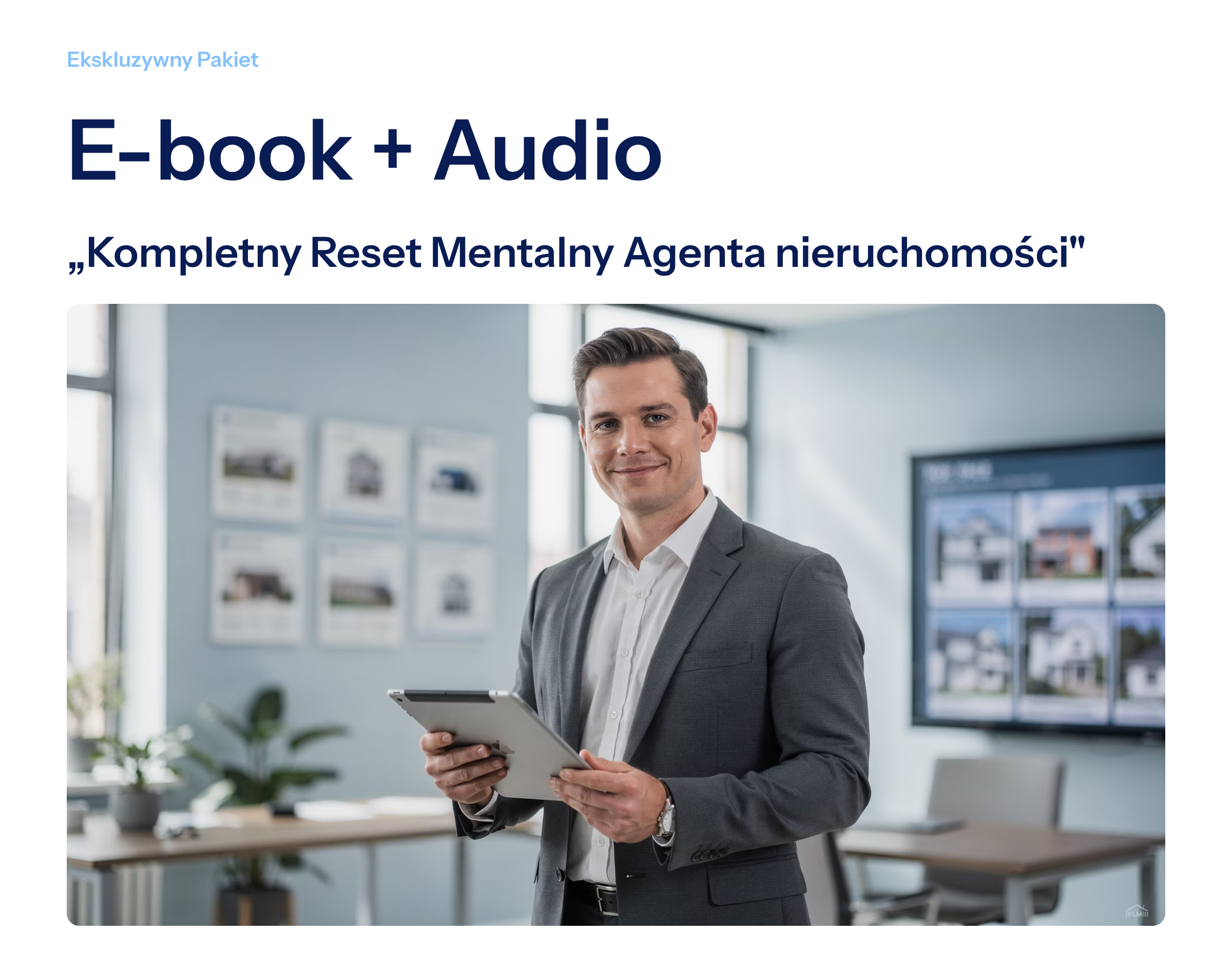E-book + Audio („Kompletny Reset Mentalny Agenta nieruchomości”)