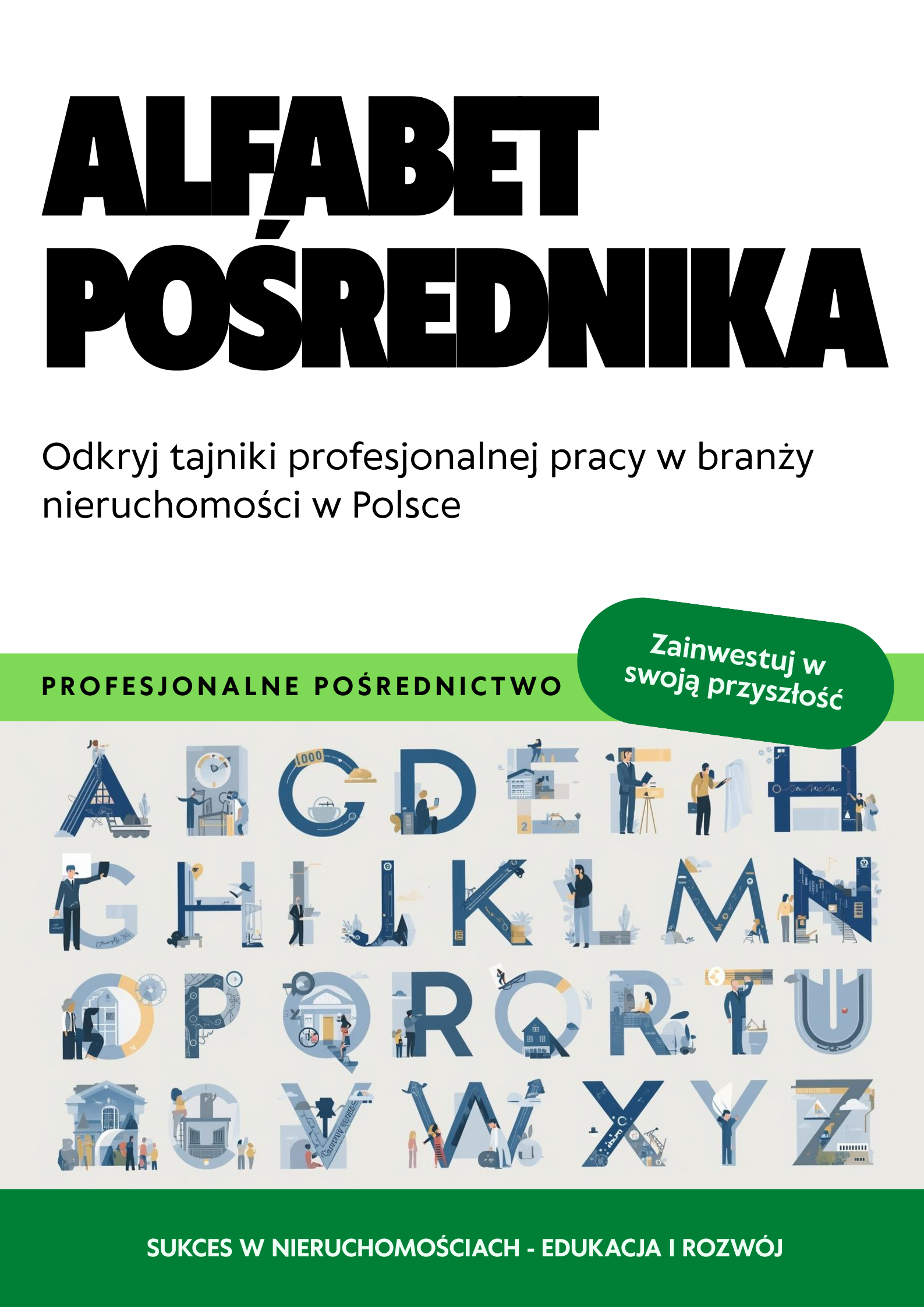 ALFABET PROFESJONALNEGO POŚREDNIKA NIERUCHOMOŚCI – Kurs Wideo A–Z (26 lekcji)