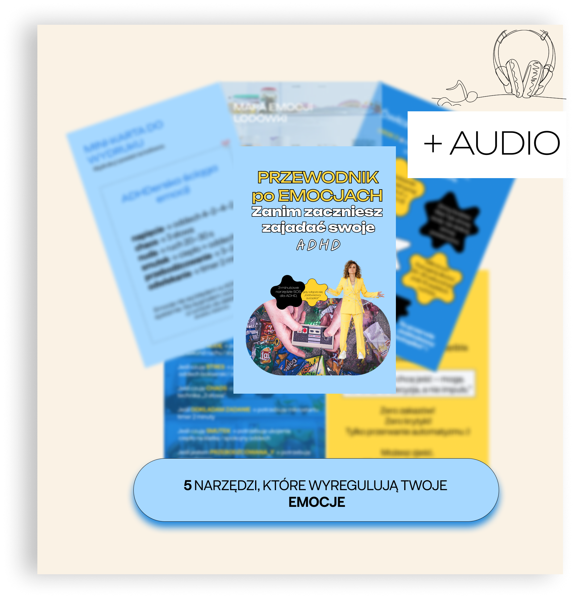 Przewodnik po EMOCJACH - Zanim zaczniesz zajadać swoje ADHD + AUDIO