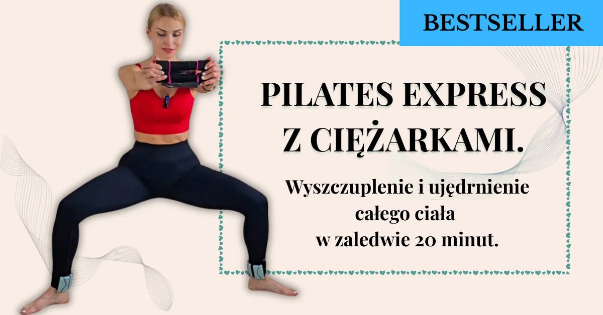 PILATES EXPRESS Z CIĘŻARKAMI.