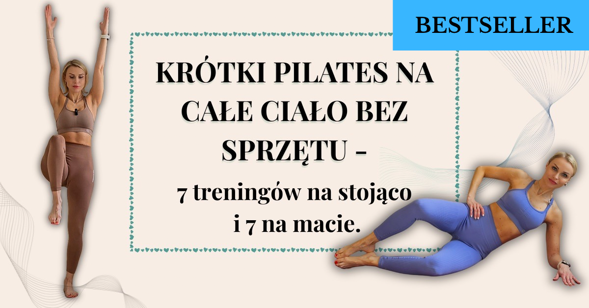 KRÓTKI PILATES NA CAŁE CIAŁO BEZ SPRZĘTU.