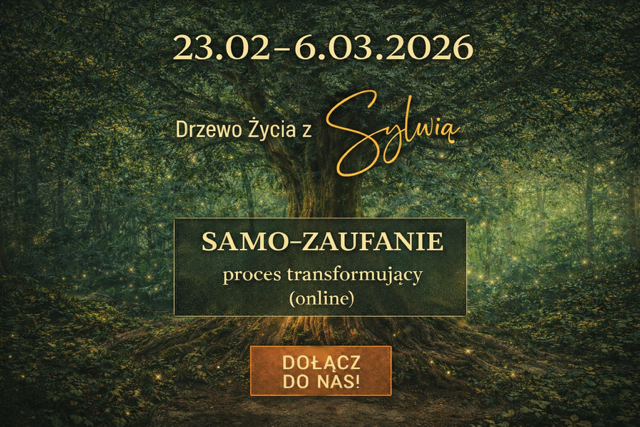 Samo-zaufanie proces transformujący z Drzewem Życia