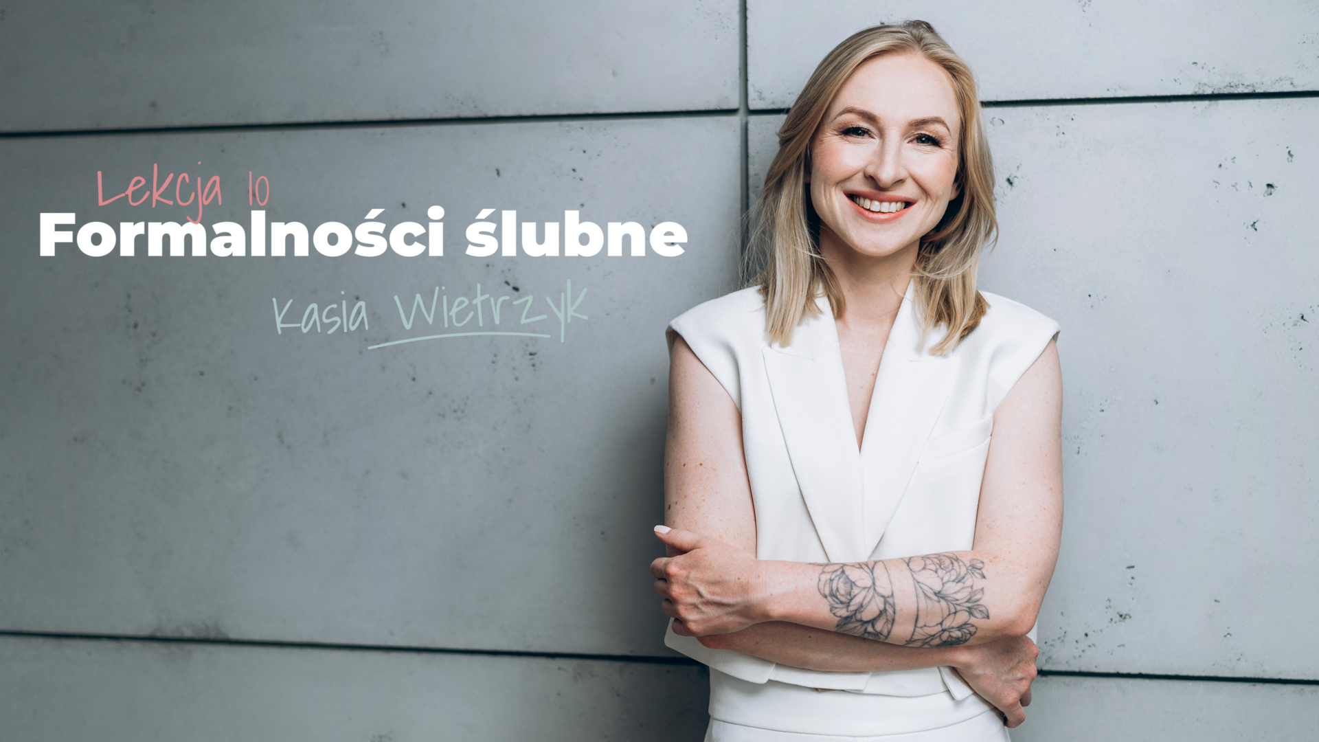 Lekcja 10 – Formalności ślubne