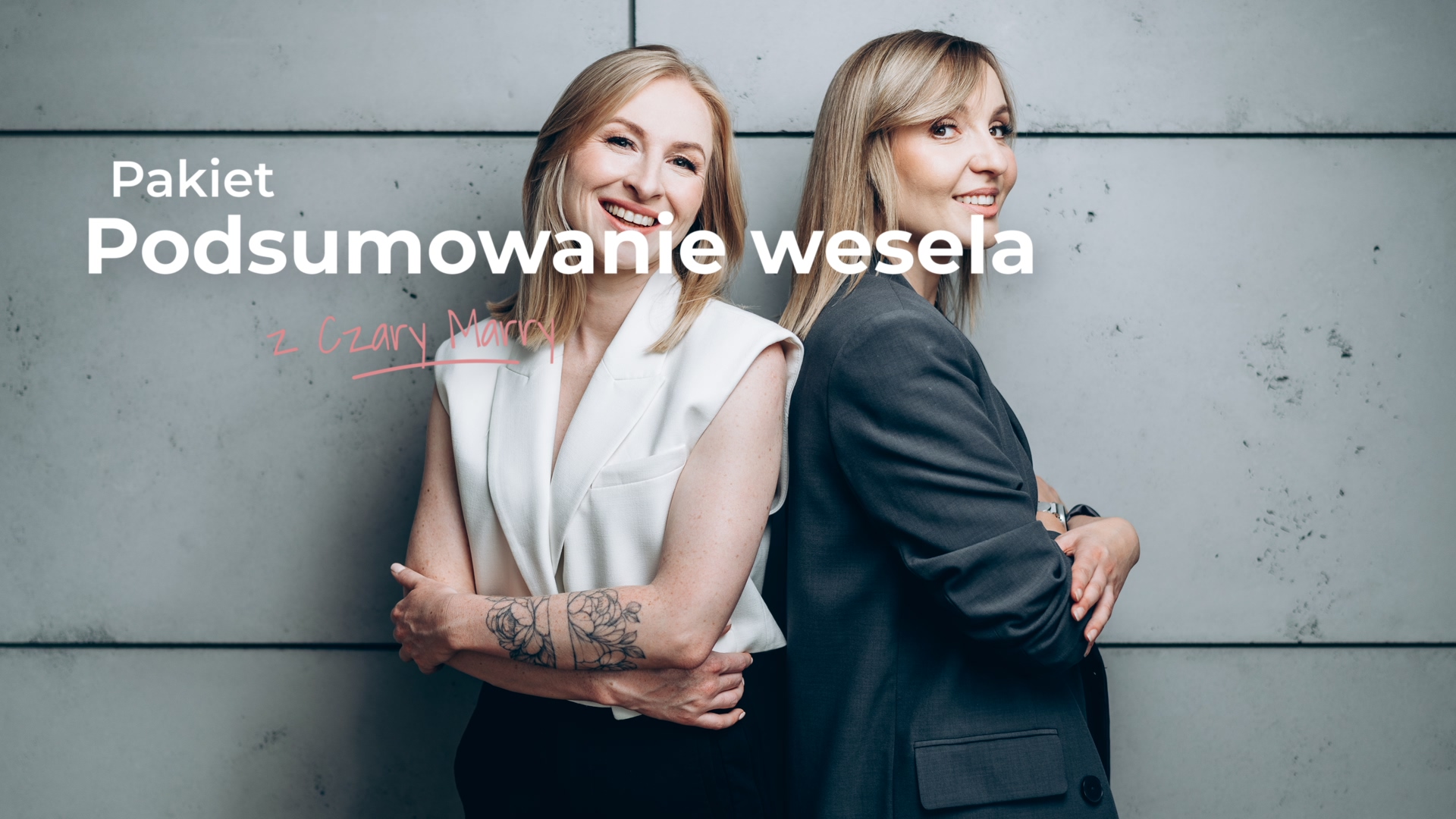 Pakiet: Podsumowanie przed weselem