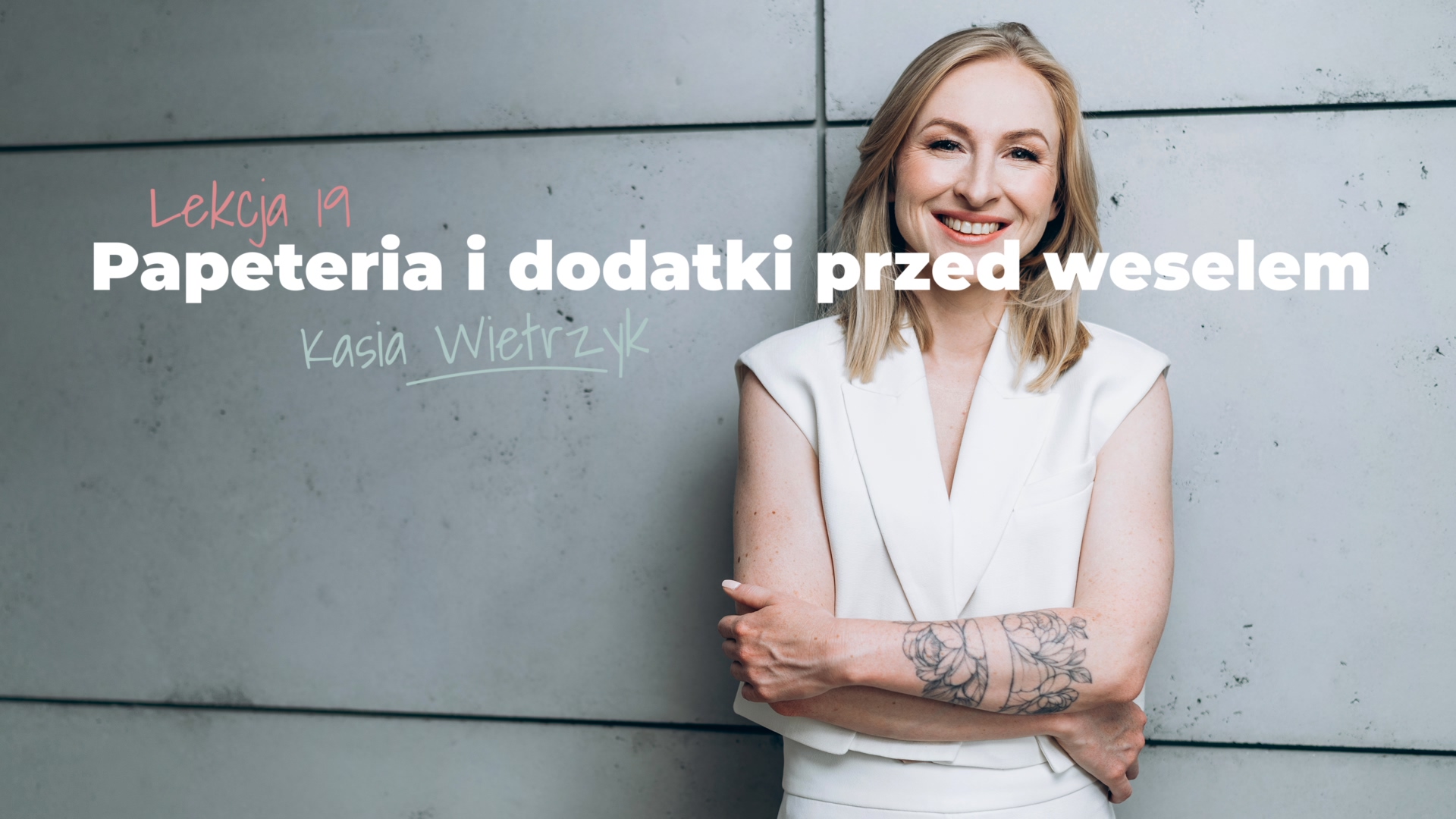 Lekcja 19 – Papeteria i dodatki przed weselem