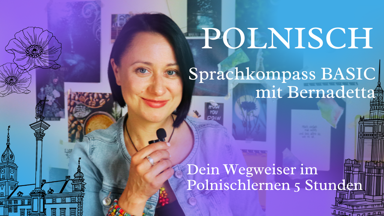 Sprachkompass BASIC – Dein Wegweiser im Polnischlernen 5h