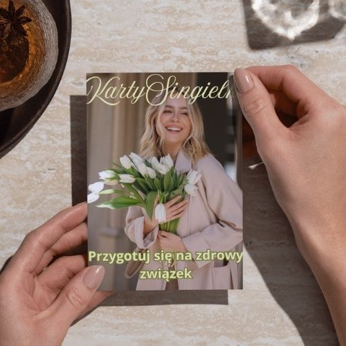 KARTY SINGIELKI-  przygotuj się na zdrowy związek