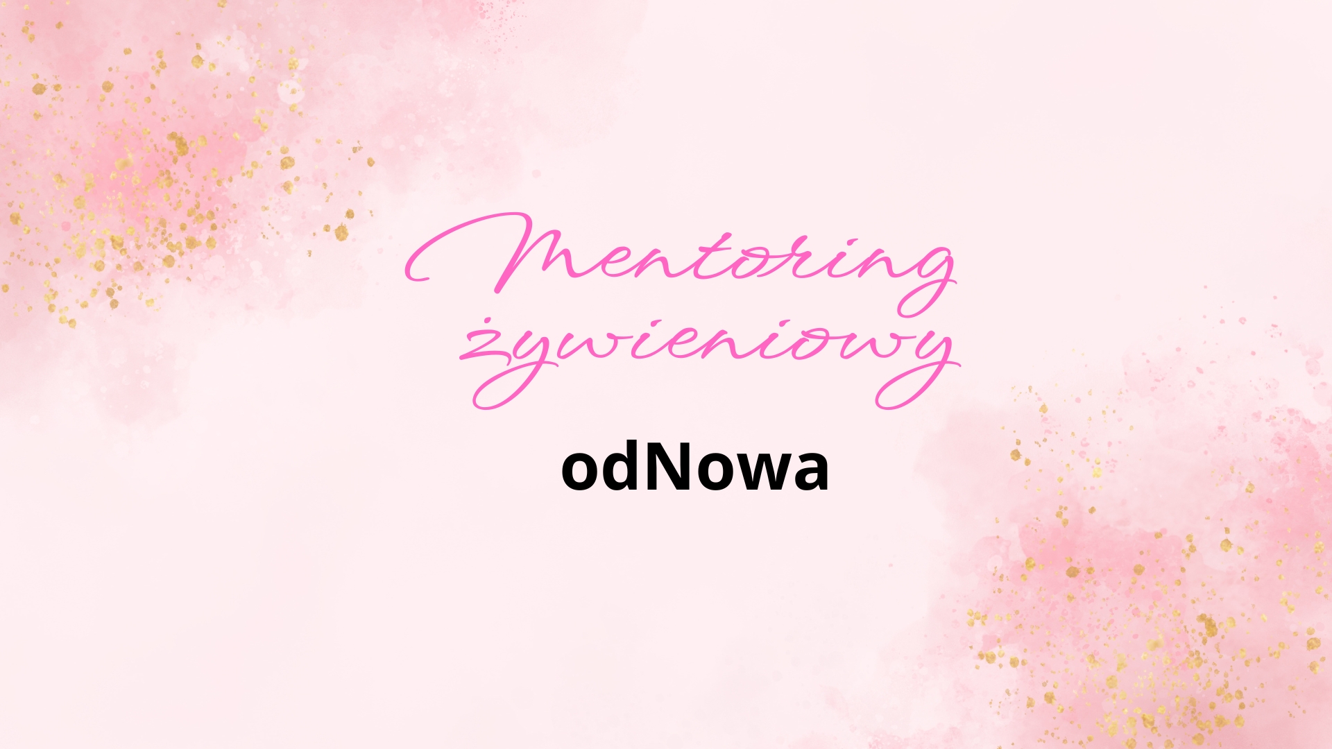 Mentoring żywieniowy odNowa