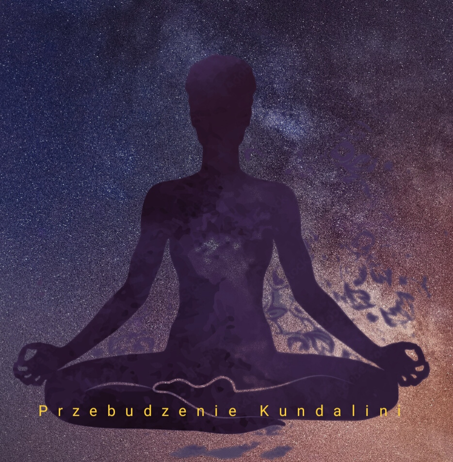 Przebudzenie Energii Kundalini - Spotkanie 7