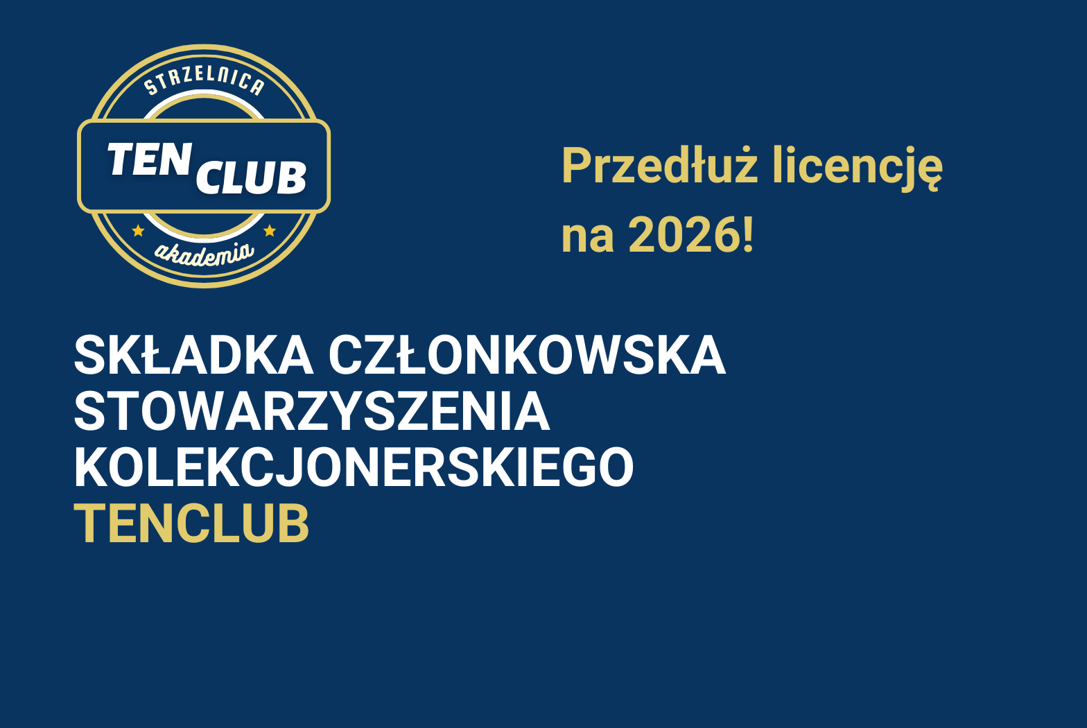 STOWARZYSZENIE KOLEKCJONERSKIE TENCLUB - SKŁADKA CZŁONKOWSKA 2026